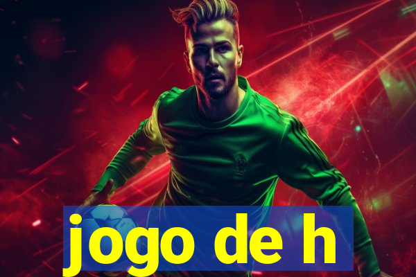 jogo de h